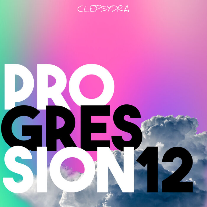 VA - Progression 12 [CLEPSYDRA245]